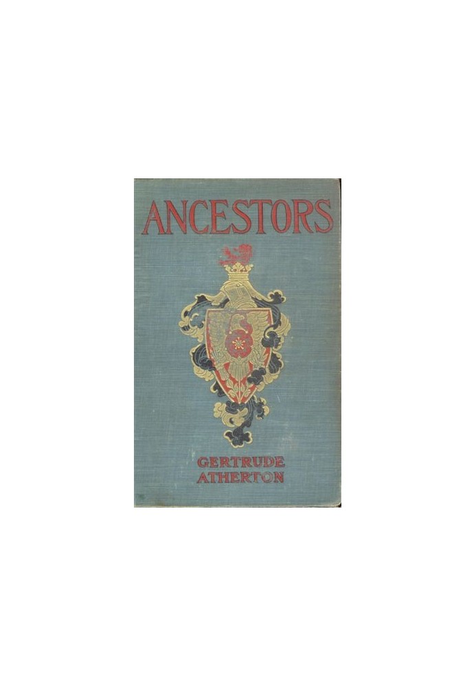 Ancestors: A Novel