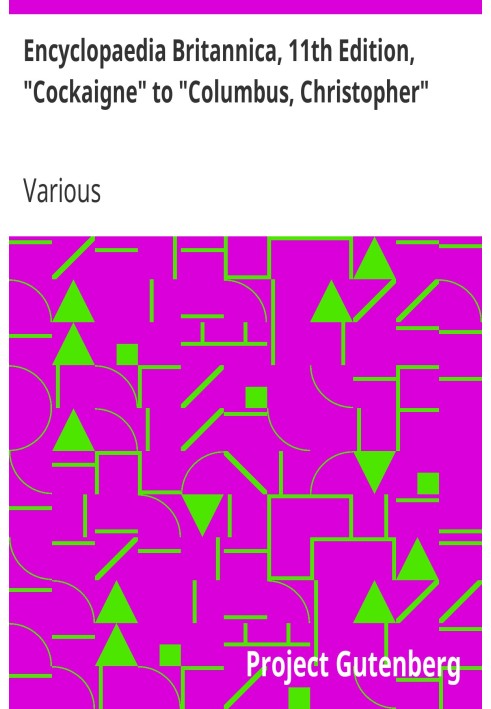 Британська енциклопедія, 11-е видання, від «Cockaigne» до «Columbus, Christopher», том 6, частина 6