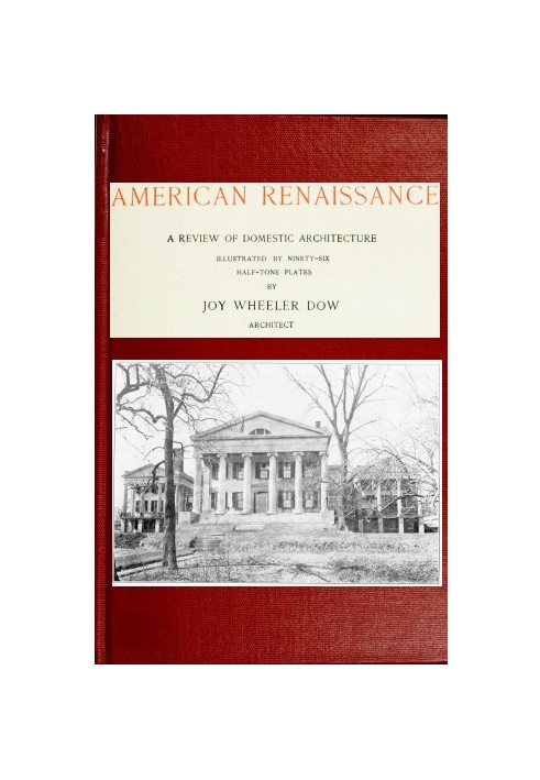 American renaissance; a review of domestic architecture