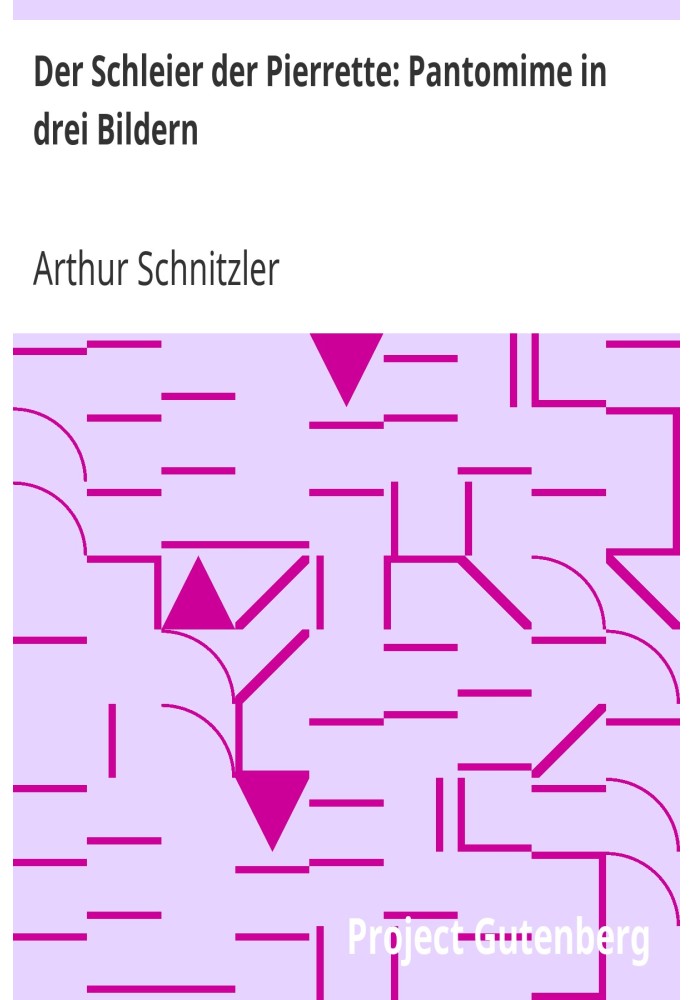 Покров Пьеретты: пантомима в трех картинах