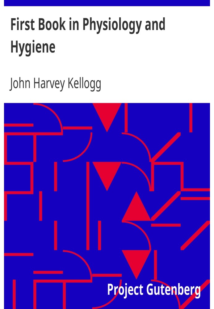 First Book in Physiology and Hygiene