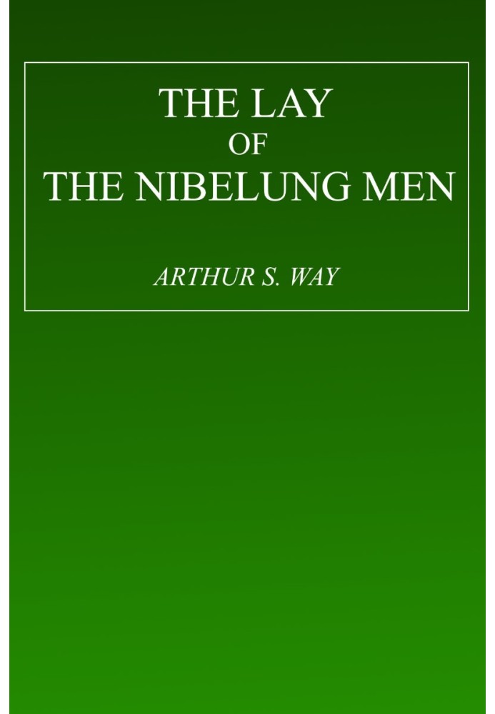 The Lay of the Nibelung Men