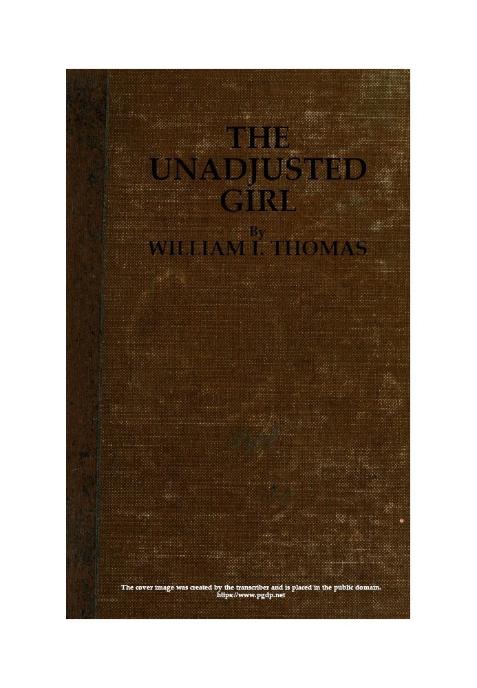 The Unadjusted Girl, With Cases and Standpoint for Behavior Analysis