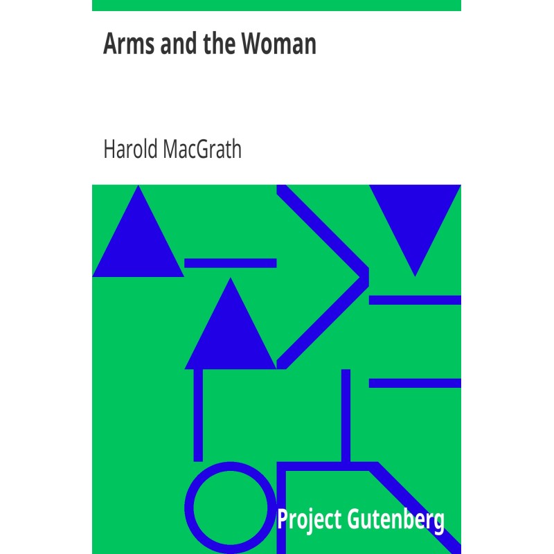 Arms and the Woman