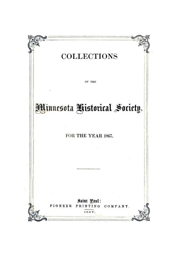 Коллекции Исторического общества Миннесоты за 1867 год.