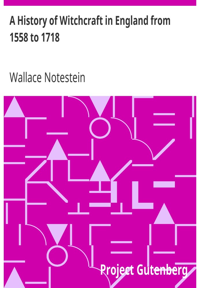 История колдовства в Англии с 1558 по 1718 год.