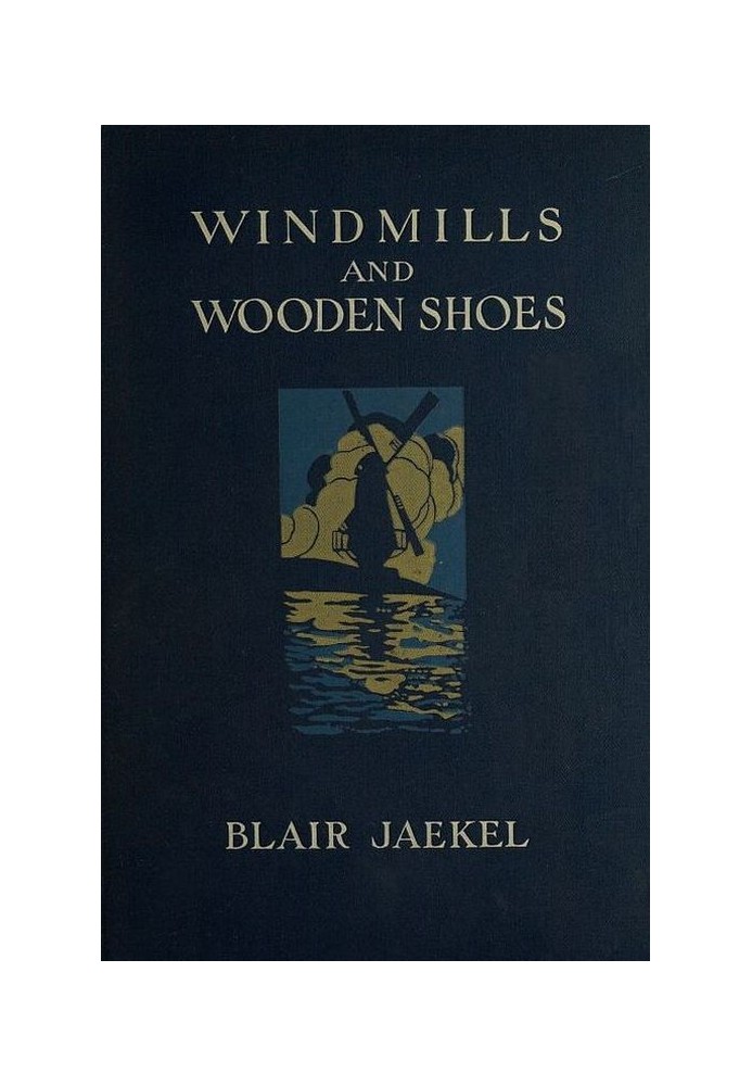 Windmills and Wooden Shoes