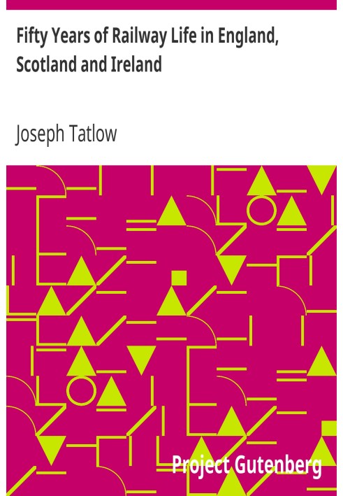 П'ятдесят років життя залізниці в Англії, Шотландії та Ірландії