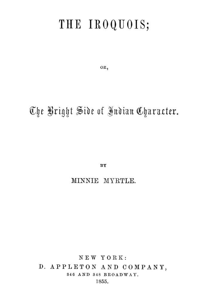 ирокезы; или светлая сторона индийского характера
