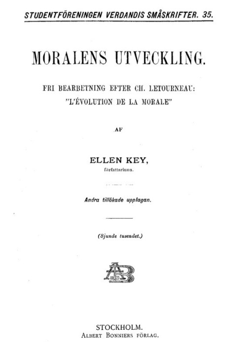 The development of morality Free processing after Ch. Letourneau: "The evolution of morale"