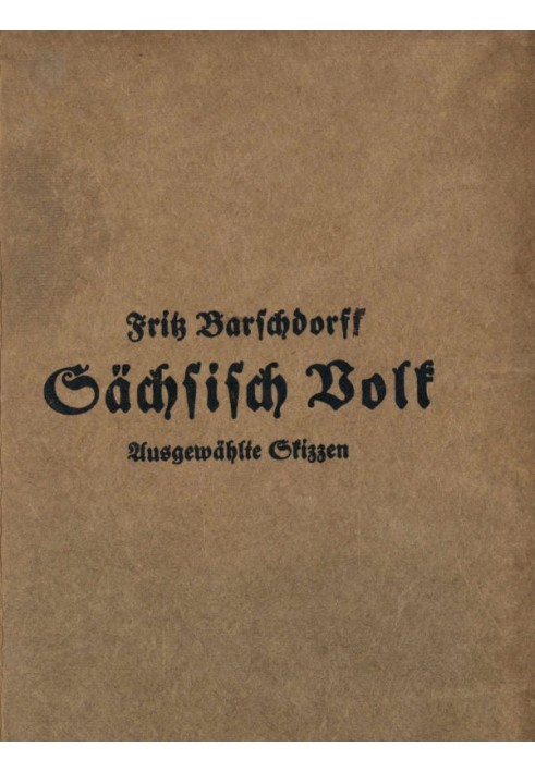 Саксонський народ: Вибрані нариси