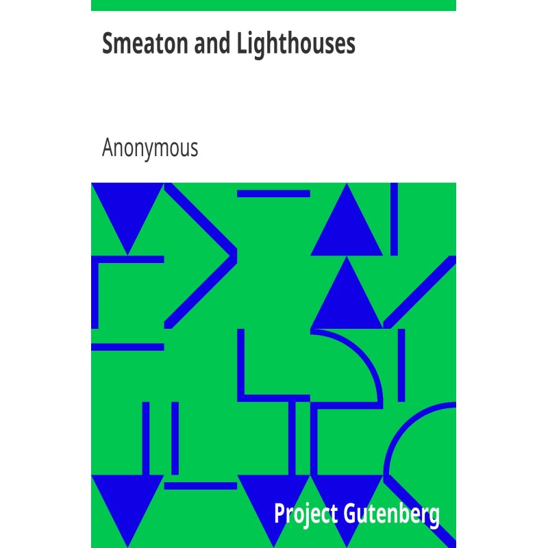 Smeaton and Lighthouses A...