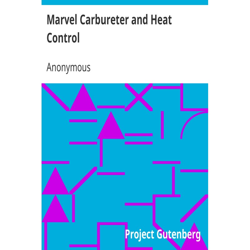 Marvel Carbureter and Heat...