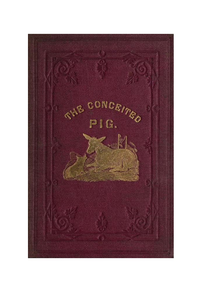 The Conceited Pig