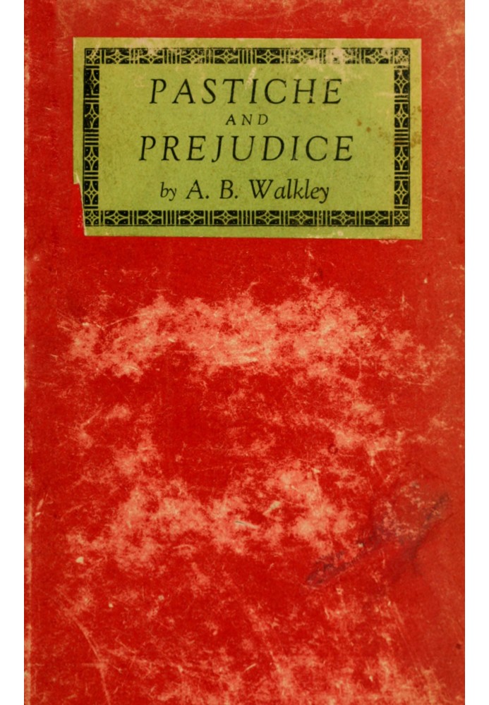 Pastiche and prejudice