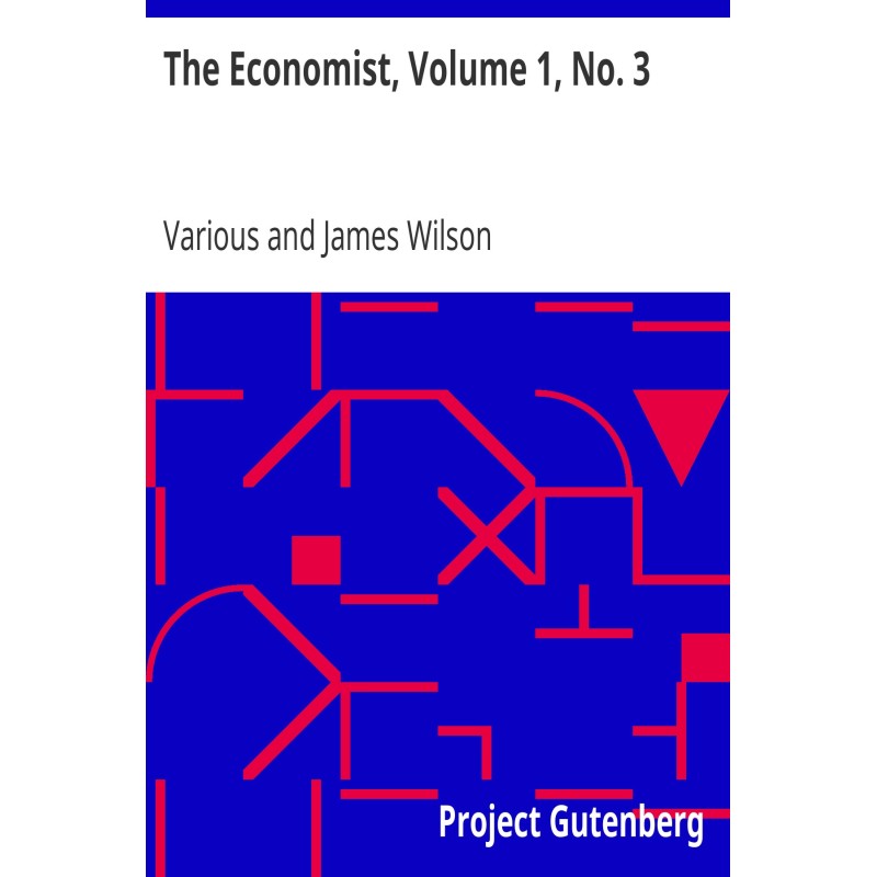 The Economist, Volume 1, No. 3