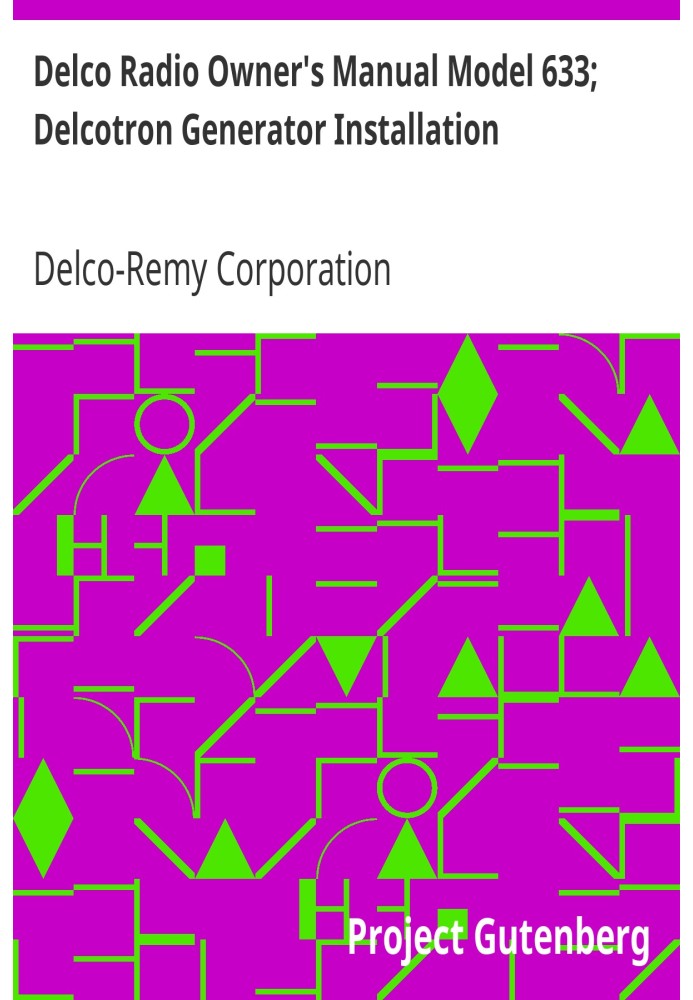 Руководство пользователя радиоприемника Delco, модель 633; Установка генератора Делкотрон