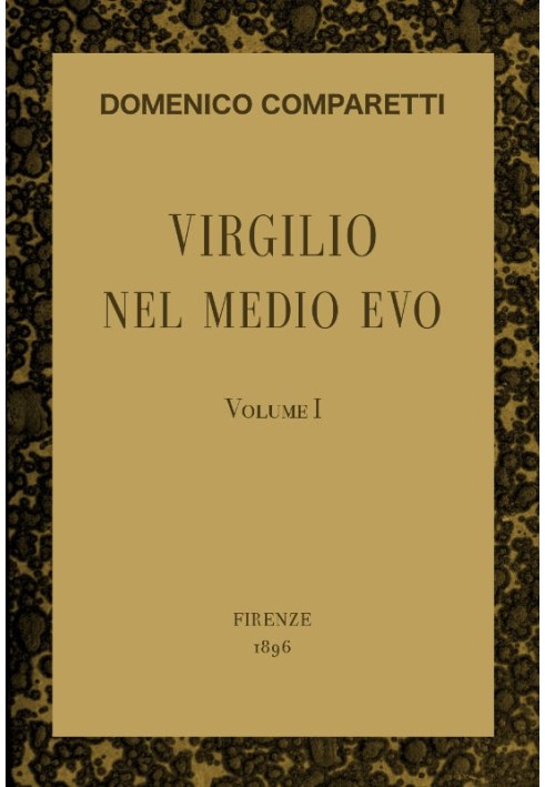 Virgil in the Middle Ages, vol. THE