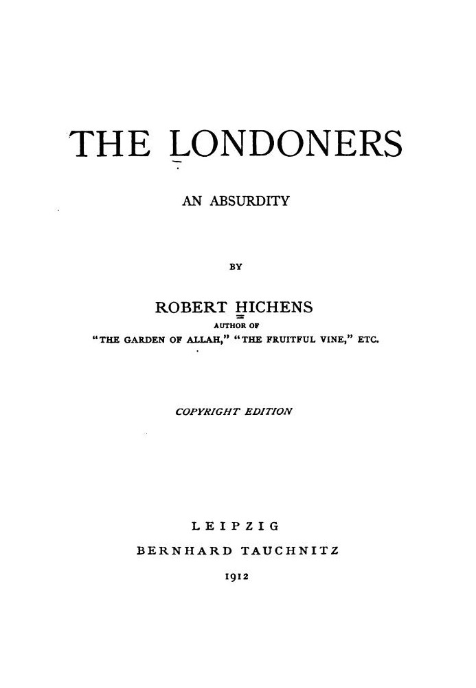 The Londoners : $b an absurdity