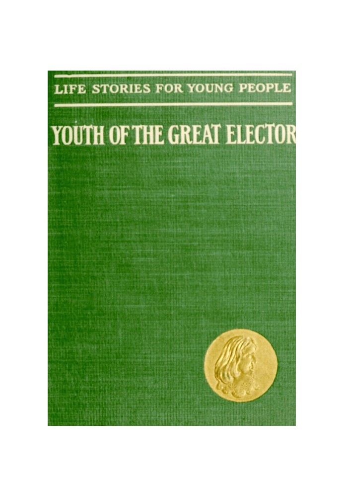 The Youth of the Great Elector