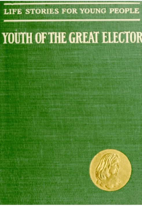 The Youth of the Great Elector