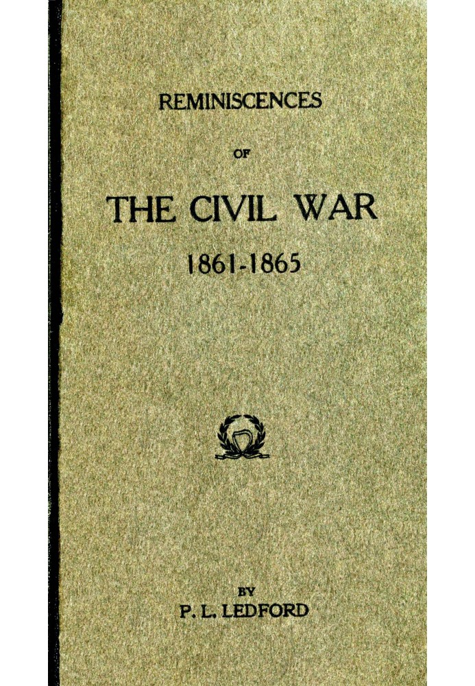 Воспоминания о Гражданской войне 1861-1865 гг.