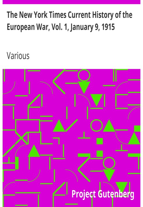 The New York Times «Текущая история европейской войны», Vol. 1, 9 января 1915 г. Что американцы говорят Европе