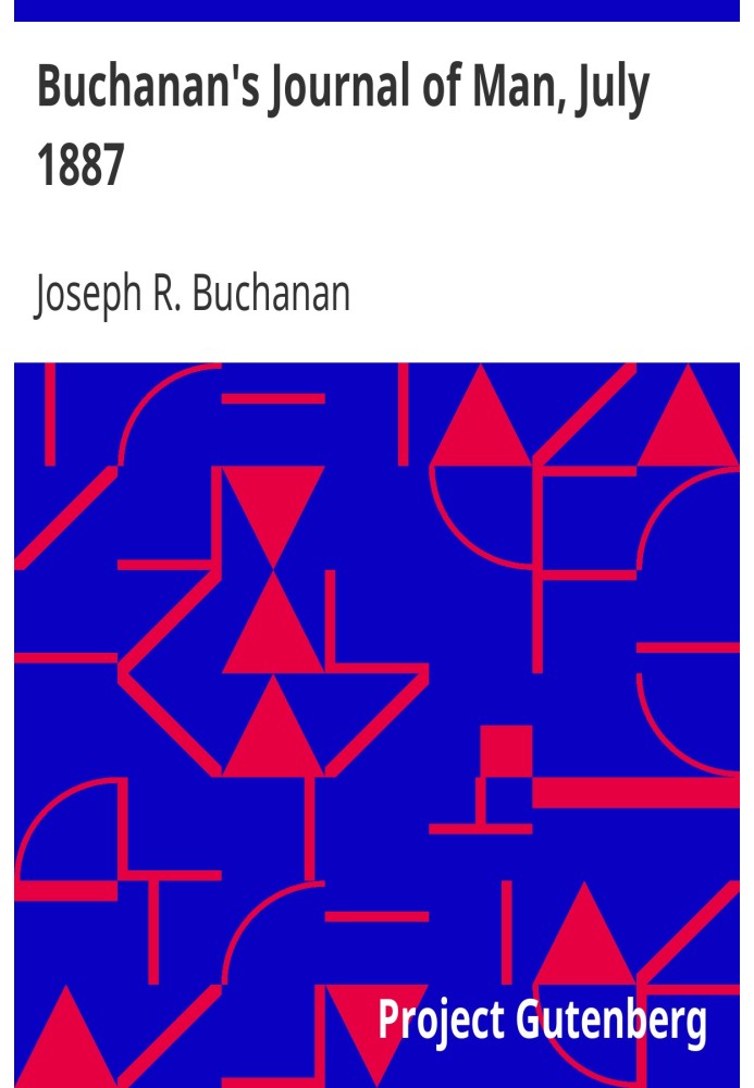 Журнал Бьюкенена про людину, липень 1887 р. Том 1, номер 6