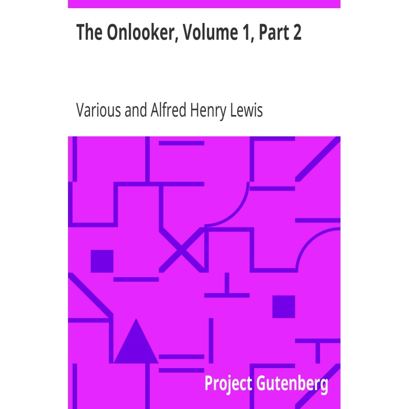 The Onlooker, Volume 1, Part 2