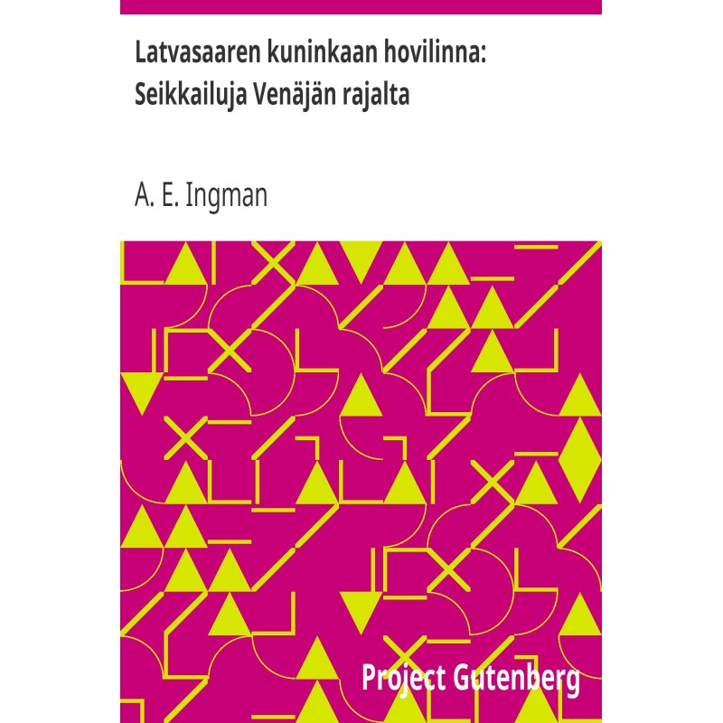 Latvasaari's king's court...