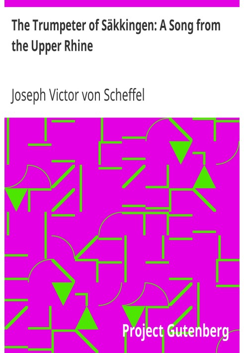 Трубач из Саккингена: Песня Верхнего Рейна.