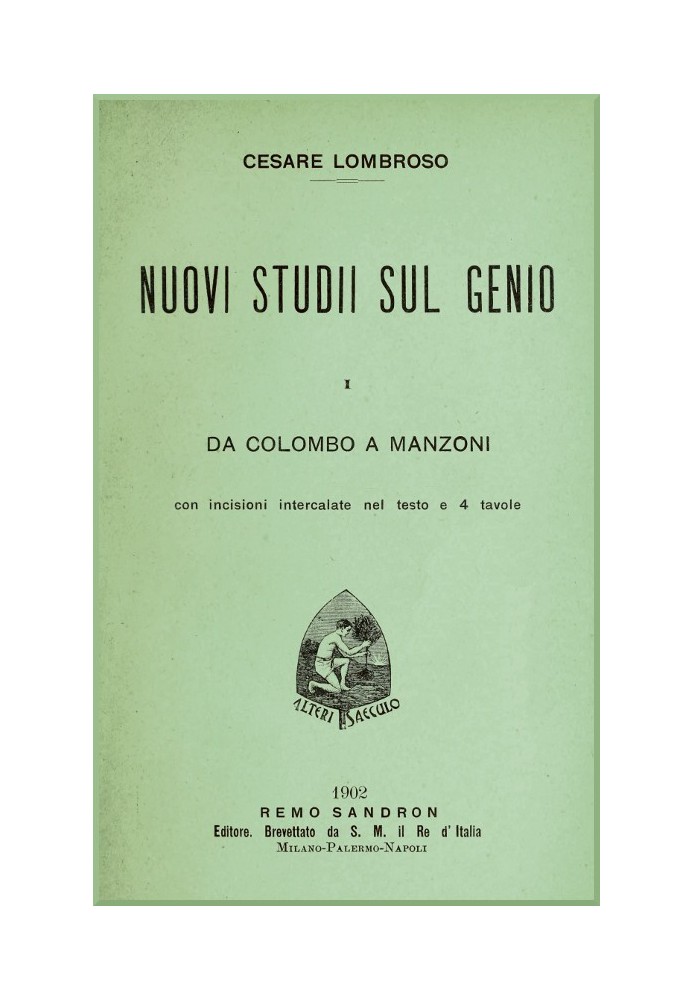 New studies on genius vol. I (from Colombo to Manzoni)