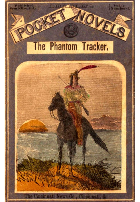 The phantom tracker; or, The prisoner of the hill cave