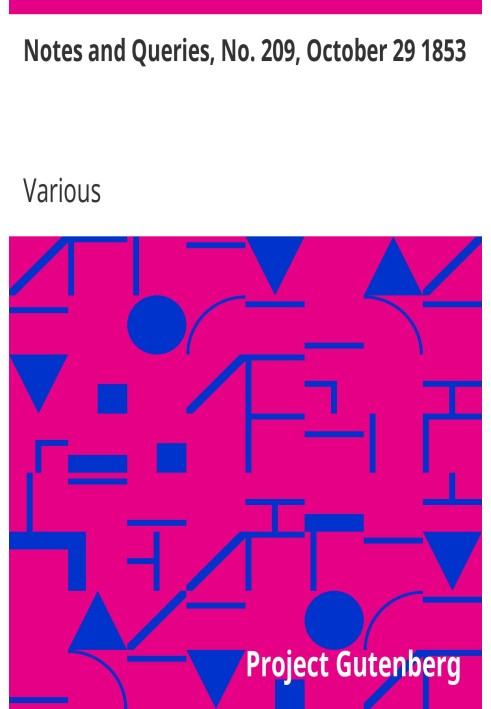Примітки та запитання, № 209, 29 жовтня 1853 р. Засіб спілкування для літераторів, художників, антикварів, генеалогів тощо.