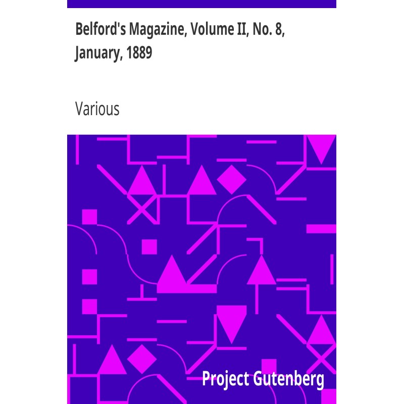 Belford's Magazine, том II,...