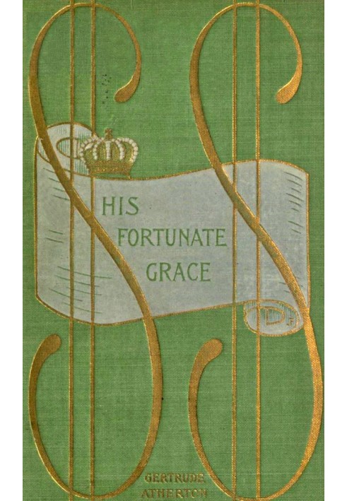 His fortunate Grace