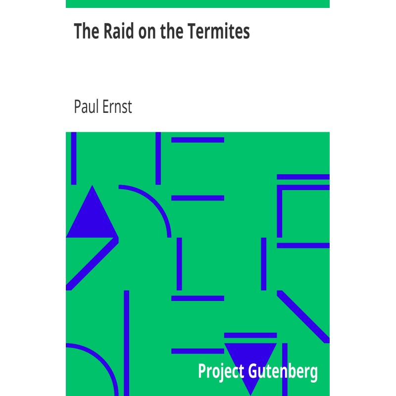 The Raid on the Termites