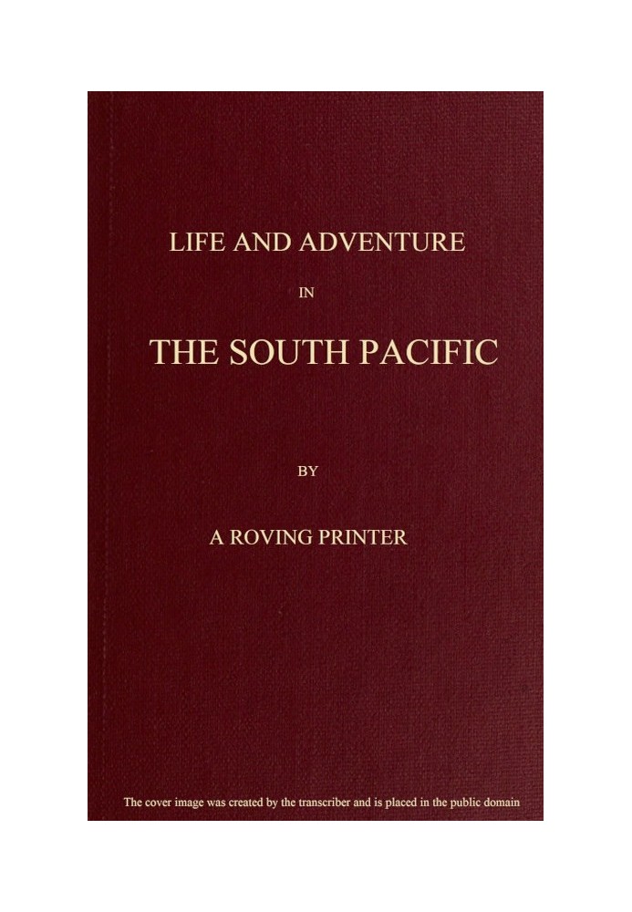 Life and Adventure in the South Pacific