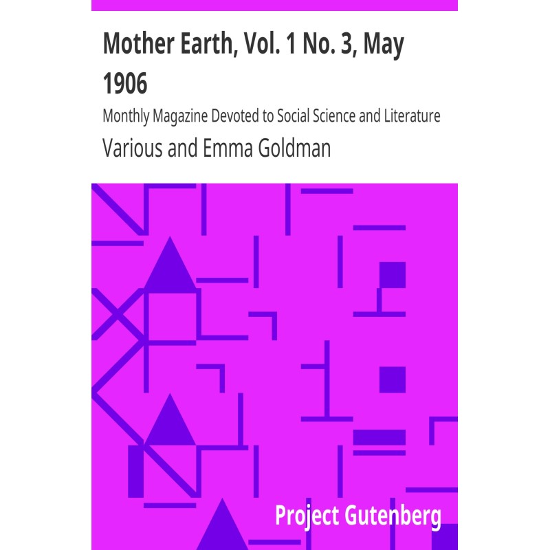 Mother Earth, Vol. 1 No. 3,...