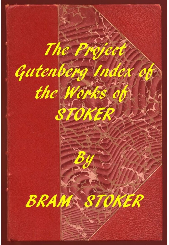 Index of the Project Gutenberg Works of Bram Stoker