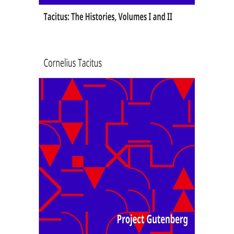 Tacitus: The Histories,...