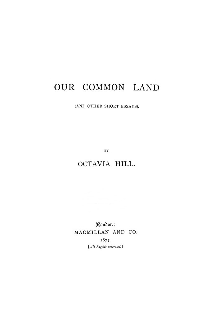 Our Common Land (and Other Short Essays)