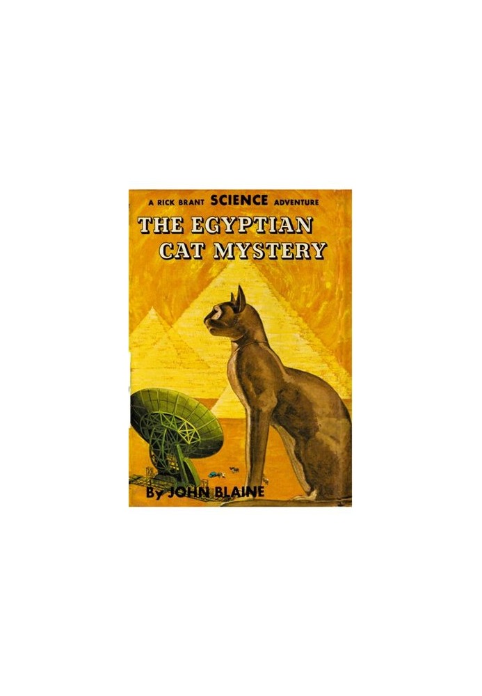 The Egyptian Cat Mystery: A Rick Brant Science-Adventure Story