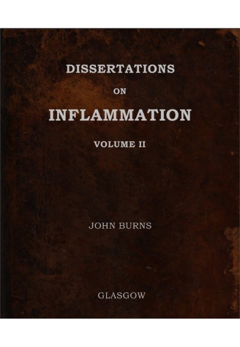 Dissertations on Inflammation, Vol. 2