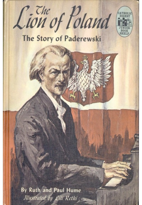 The Lion of Poland: The Story of Paderewski