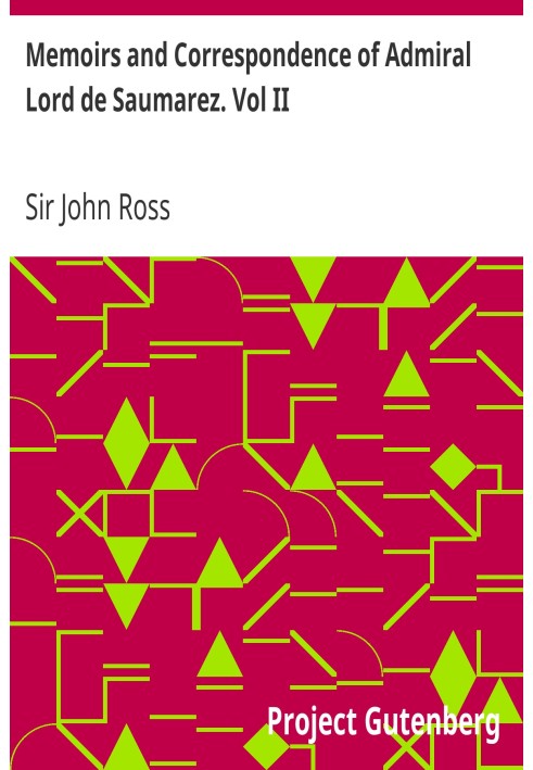 Мемуары и переписка адмирала лорда де Сумареса. Том II