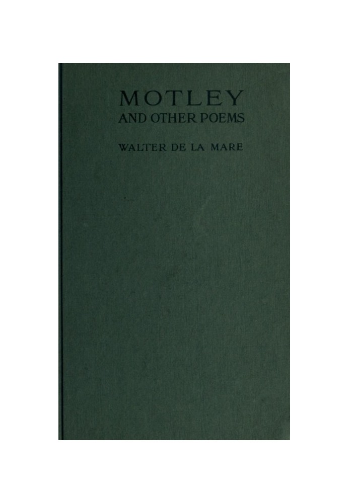 Motley, and other poems