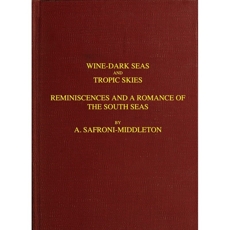 Wine-Dark Seas and Tropic...