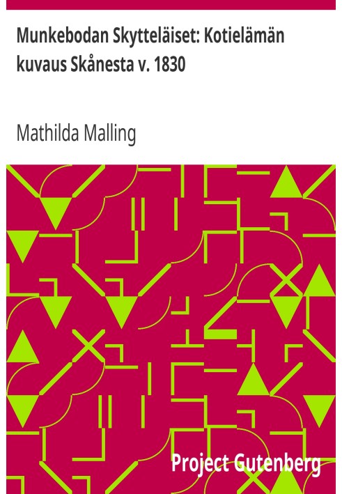 Скайтты Мункебоды: описание домашней жизни в Сконе в 1830 году.