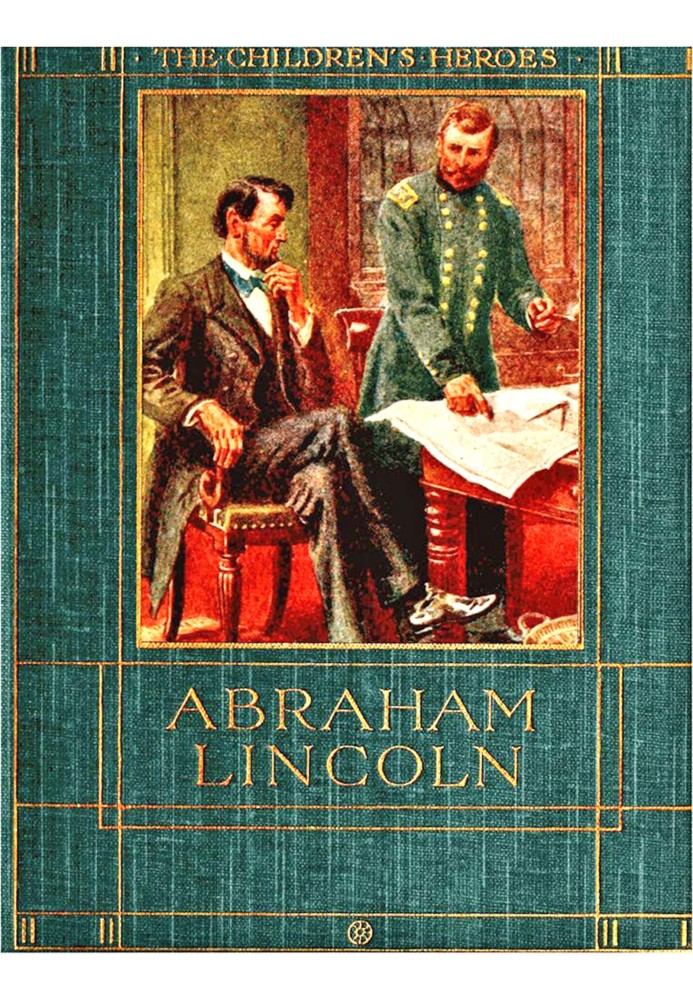 The story of Abraham Lincoln